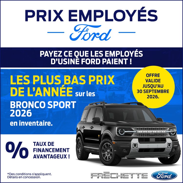 Frechette ford PROMO septembre PRIX EMPLOYES BRONCO SPORT FR