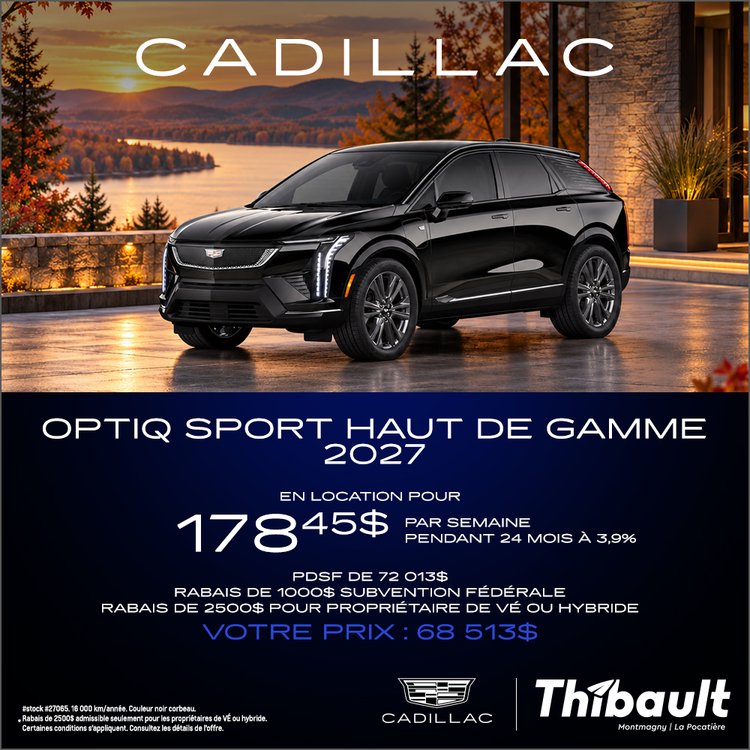 Montmagny cadillac OPTIQ 2027 promo septembre FR