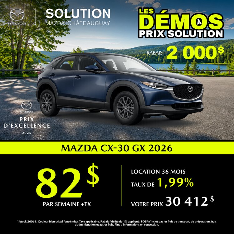 Solution mazda promo AOUT CX 30 GX 2026 FR