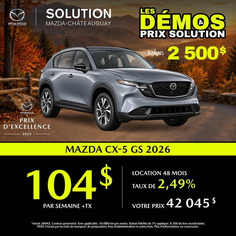 Solution mazda promo octobre CX 5 GS 2026 2026 FR