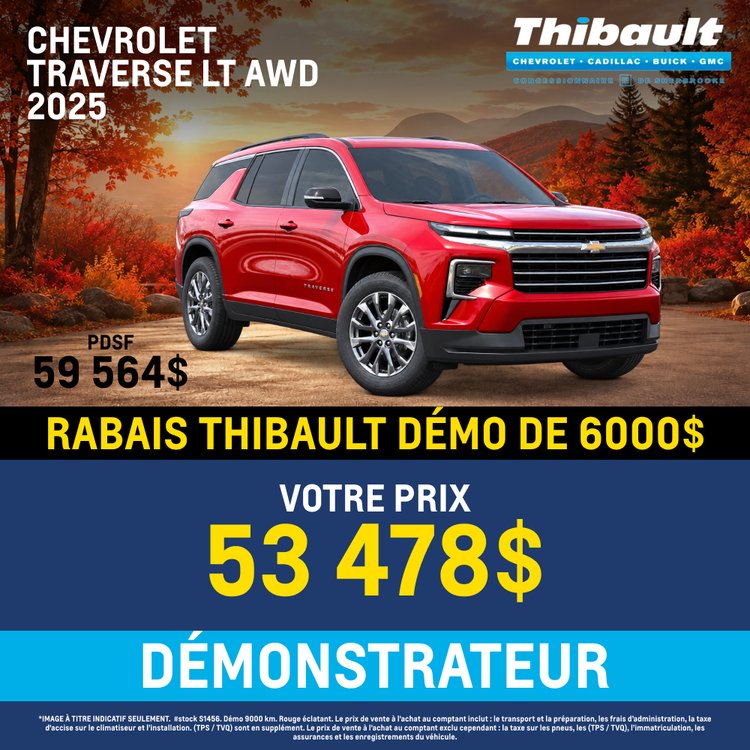 Thibault sherbrooke promo septembre chevrolet TRAVERSE 2025 FR