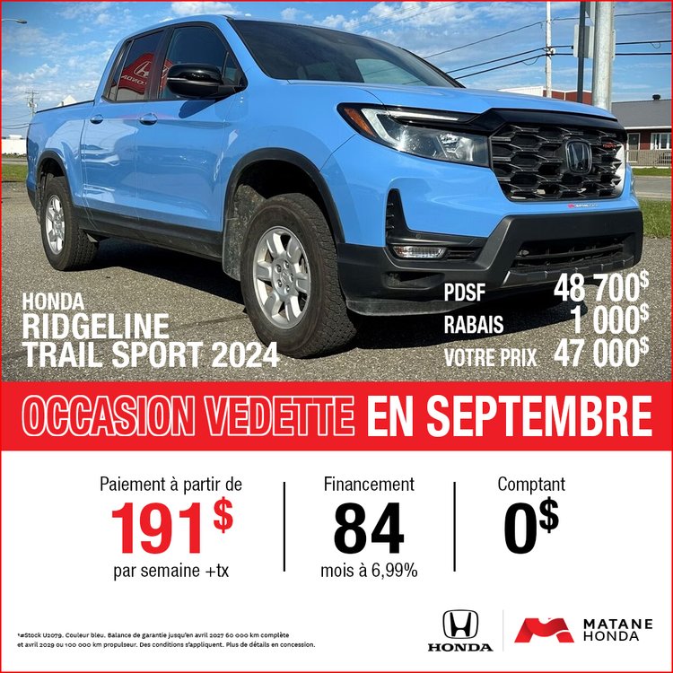 Matane honda promo septembre OCCASION HONDA RIDGELINE 2024 FR