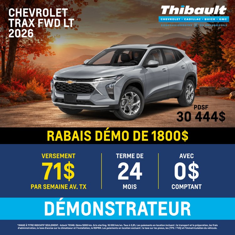 Thibault sherbrooke promo octobre chevrolet TRAX FR