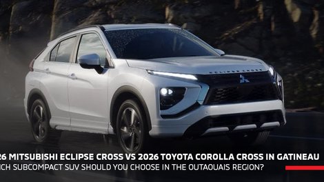 2026 Mitsubishi Eclipse Cross vs 2026 Toyota Corolla Cross in Gatineau: Which Compact SUV Should You Choose?