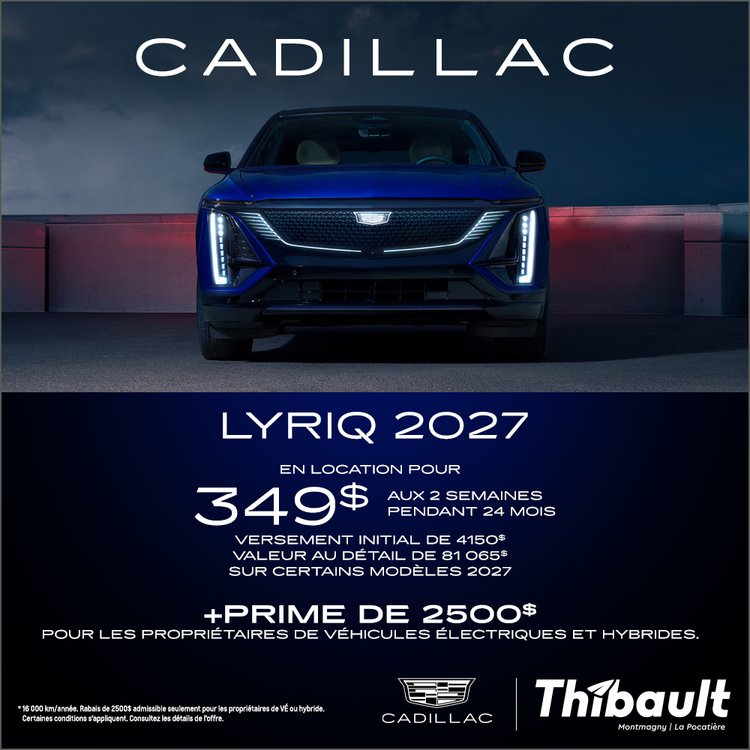 Montmagny cadillac LYRIQ 2027 promo octobre FR 1