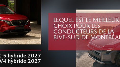 Mazda CX-5 hybride 2027 vs Toyota RAV4 hybride : quel VUS hybride choisir?