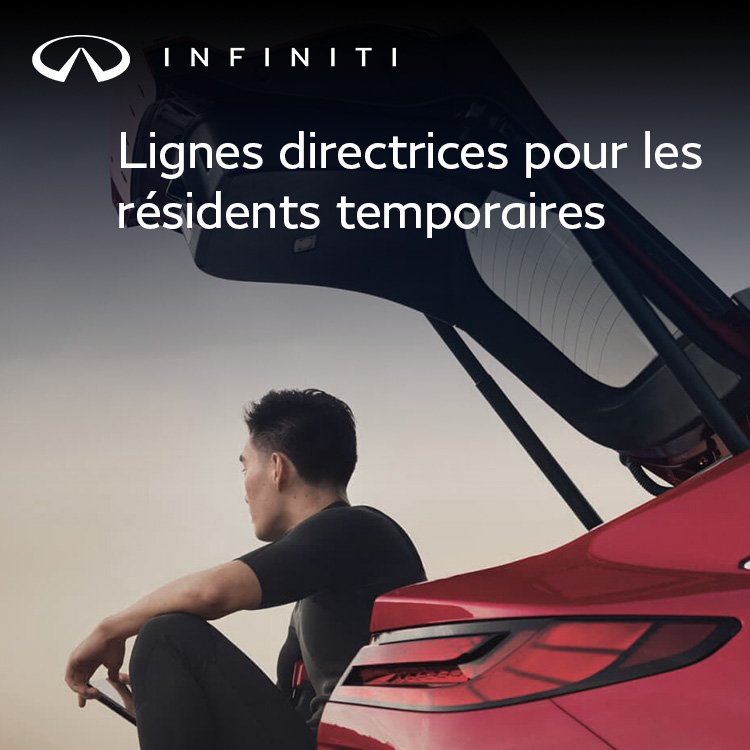 Infiniti resident temporaires