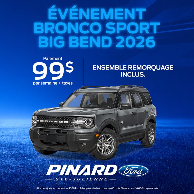 Pinard ford PROMO octobre BRONCO SPORT 2026 1000X1000