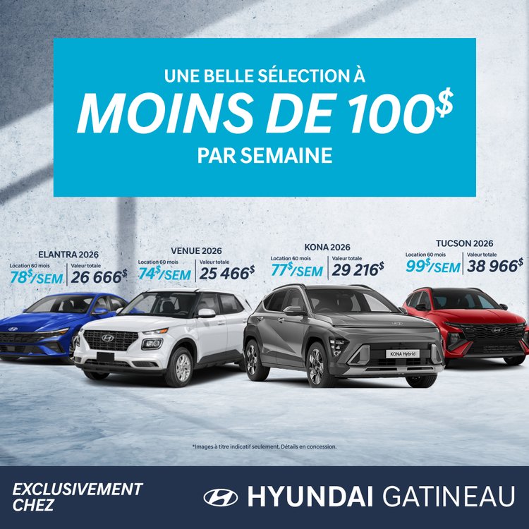 Hyundai gatineau promo moins de 100 octobre FR