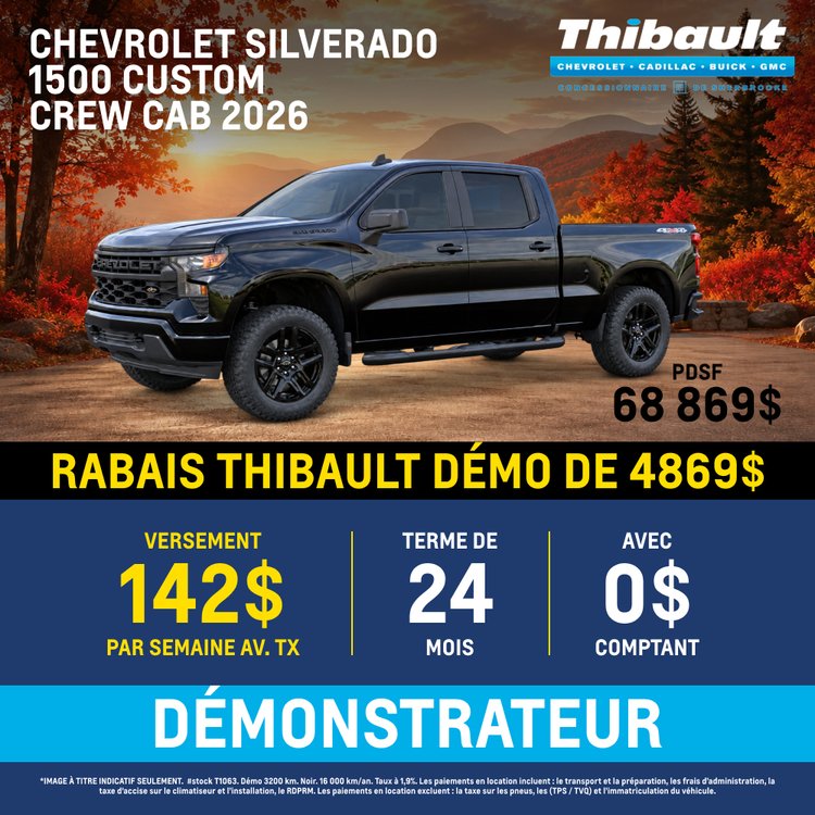 Thibault sherbrooke promo septembre CHEVROLET SILVERADO CUSTOM 2026 FR