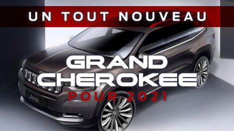 Le Jeep Grand Cherokee 2021 change pour le mieux