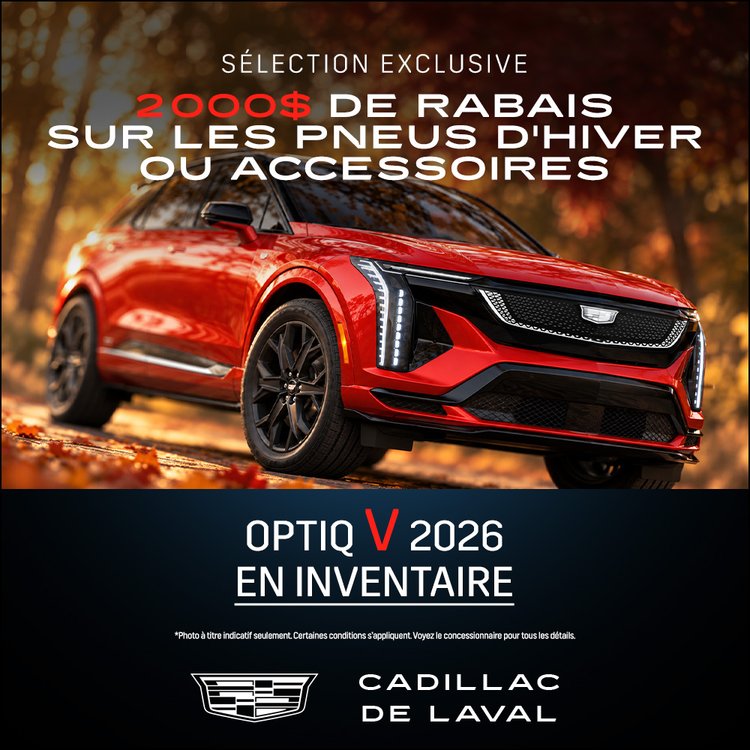 Cadillac laval promo octobre OPTIQ V FR