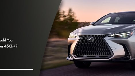 Which Lexus NX Should You Choose: 350, 350h or 450h+?