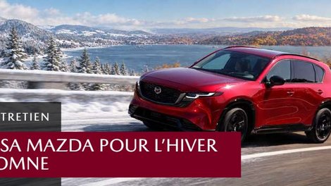 Pourquoi préparer sa Mazda pour l&rsquo;hiver dès l&rsquo;automne?